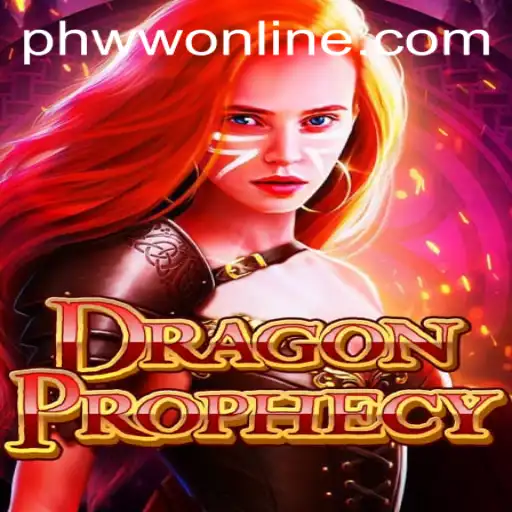 DragonProphecy Game and the Mysteries of PHWW
